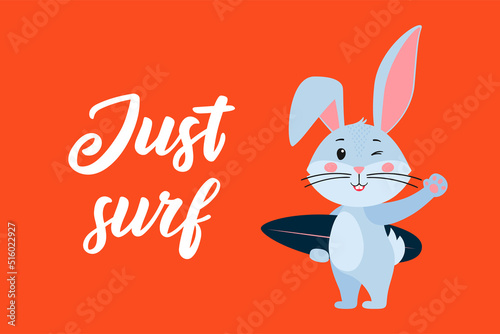 A postcard template with a cute surfer rabbit, the symbol of the year 2023 in the Chinese calendar. Handwritten text "just surf". Vector stock illustration.