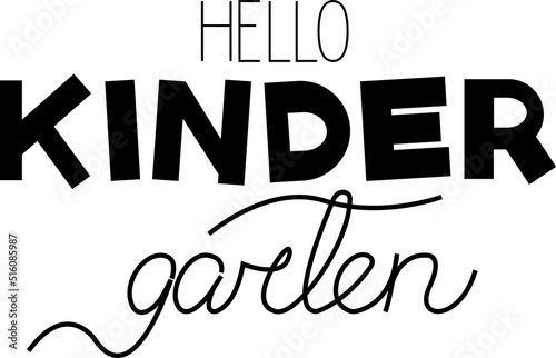 Hello Kinder Garten lettering phrase