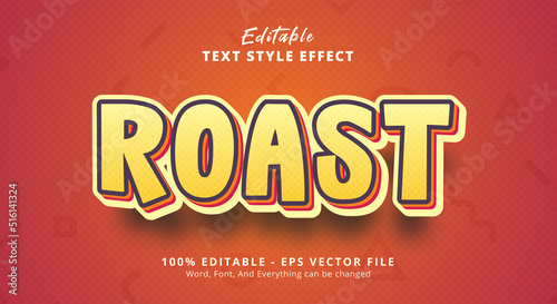 Roast Text Style Effect, Editable Text Effect