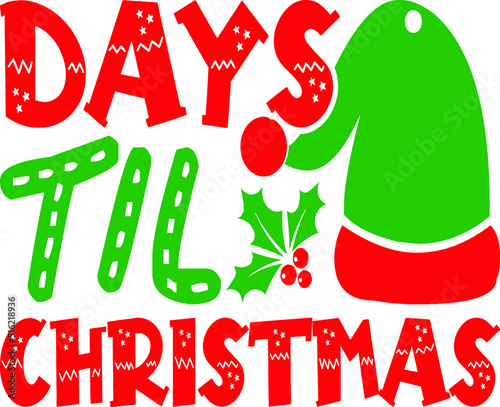 days til christmas

Included in this download:

EPS file – For Adobe Illustrator, Inkscape, Corel Draw etc. photo