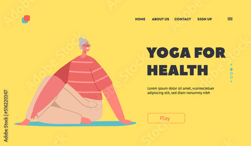 Yoga for Health Landing Page Template. Senior Female Character Sitting om Mat Practice Asana Pose. Old Woman Workout