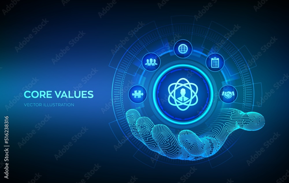 Core Values icon in robotic hand. Responsibility Ethics Goals Company concept on virtual screen. Core values infographic. Vector illustration.