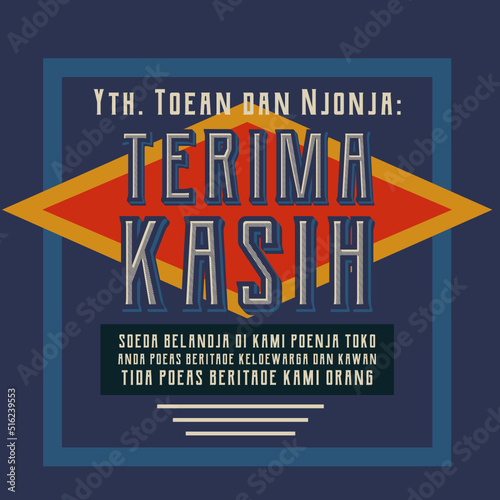 "Thank you" vintage style  greeting card for customers in Bahasa Indonesia. Translation: "Dear sir or madam, thank you for your purchase. If you are satisfied, please tell your friends and family. "