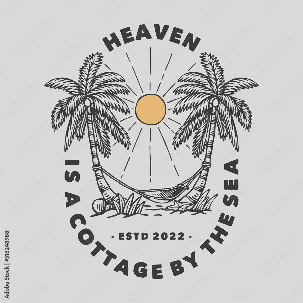 vintage slogan typography heaven is a cottage by the sea for t shirt design - obrazy, fototapety, plakaty 