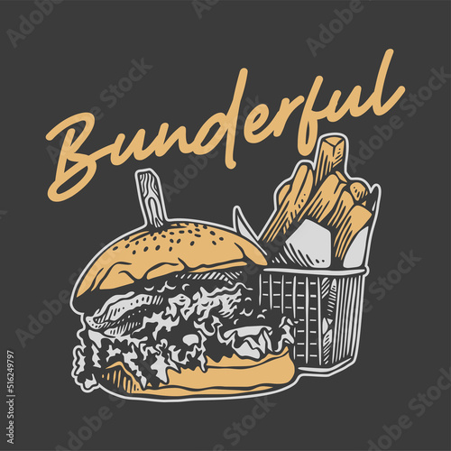 vintage slogan typography bunderful for t shirt design