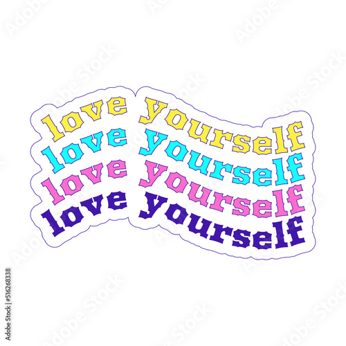 Y2K wave-shaped sticker with repeating multicolored phrase - Love yourself. Text graphic element in bright acid colors. Nostalgia for the 2000s. Simple vector illustration isolated on a white