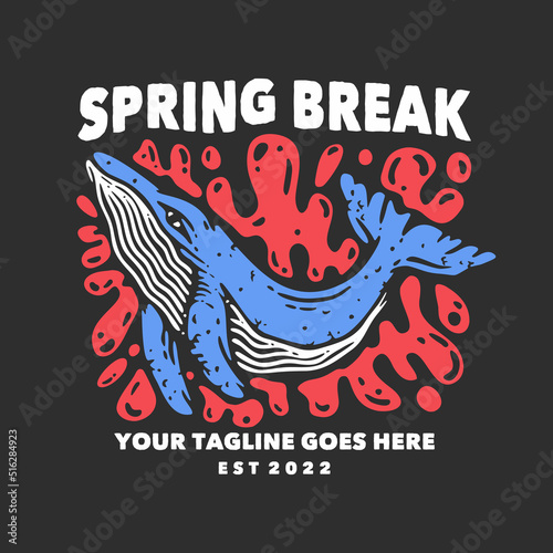 t shirt design spring break with whale and gray background vintage illustration