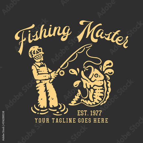 t shirt design fishing master with smiling skeleton doing fishing with black background vintage illustration