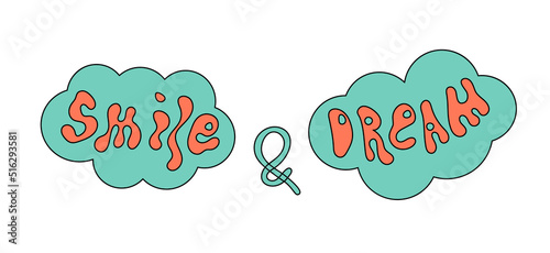 Doodle cloud with lettering Smile and Dream.Retro style. Vector positive phrase for poster,card,daily planner,bullet journal,print.