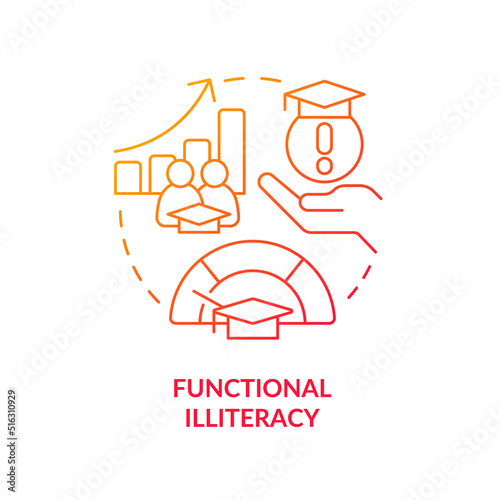 Functional illiteracy red gradient concept icon. Unprofessional staff. Social effect of overcrowding abstract idea thin line illustration. Isolated outline drawing. Myriad Pro-Bold fonts used photo