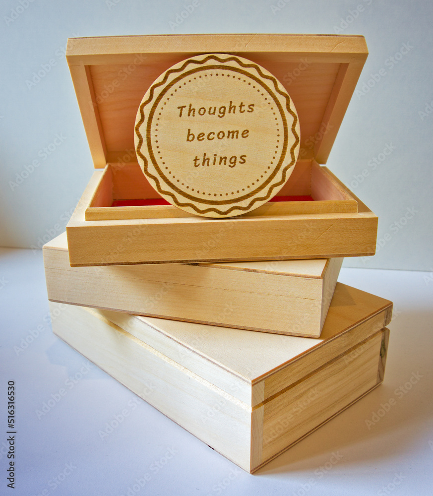 Engrave Thoughts become things on wooden boxes - obrazy, fototapety, plakaty 