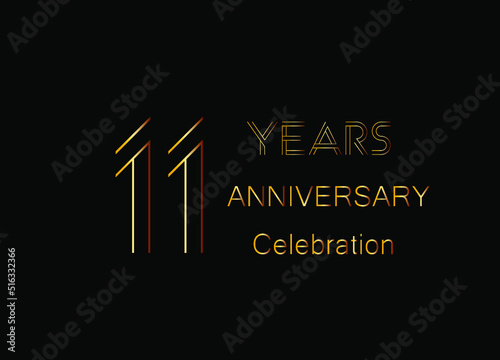 11 Years anniversary celebration. Design golden color isolated on black background for celebration event.
