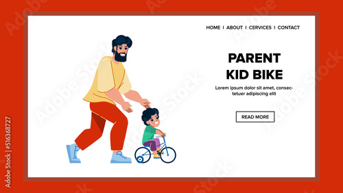 parent kid bike vector. child bicycle, father ride, dad happy son, boy active learn parent kid bike web flat cartoon illustration