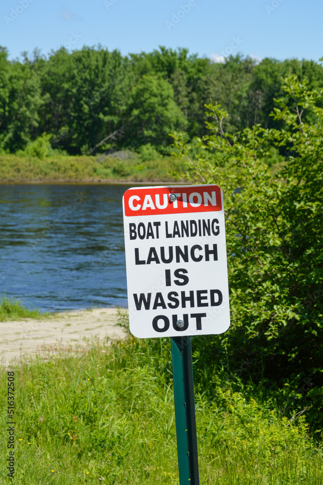 Caution Sign (Boat Launch is Washed Out) St. Croix River, Madawaska, Maine, United States
