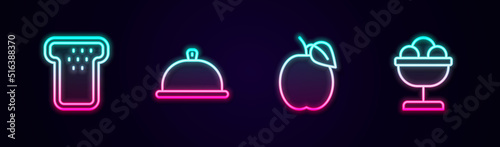 Set line Bread toast, Covered with tray of food, Plum fruit and Ice cream in the bowl. Glowing neon icon. Vector