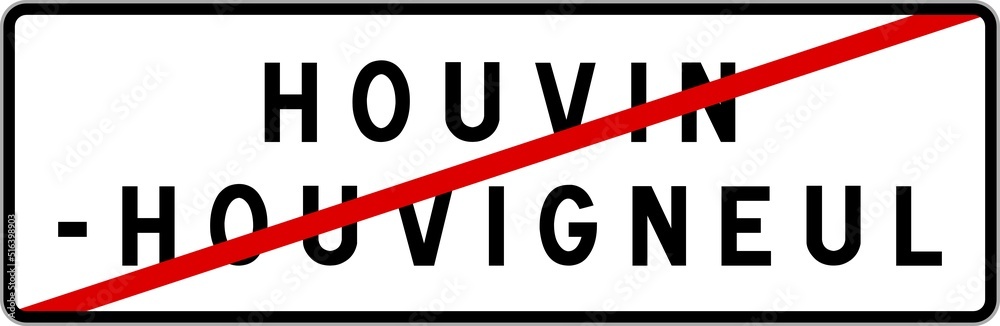 Panneau sortie ville agglomération Houvin-Houvigneul / Town exit sign Houvin-Houvigneul Panneau sortie ville agglomération Houvin-Houvigneul / Town exit sign Houvin-Houvigneul