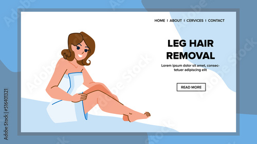 leg hair removal vector. beauty skin body, smooth laser care treatment leg hair removal web flat cartoon illustration