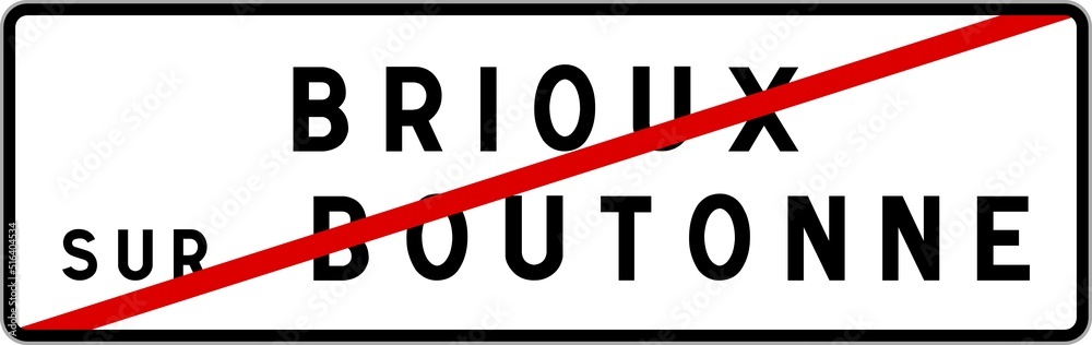 Panneau sortie ville agglomération Brioux-sur-Boutonne / Town exit sign Brioux-sur-Boutonne Panneau sortie ville agglomération Brioux-sur-Boutonne / Town exit sign Brioux-sur-Boutonne