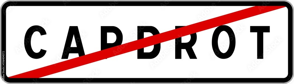 Panneau sortie ville agglomération Capdrot / Town exit sign Capdrot Panneau sortie ville agglomération Capdrot / Town exit sign Capdrot
