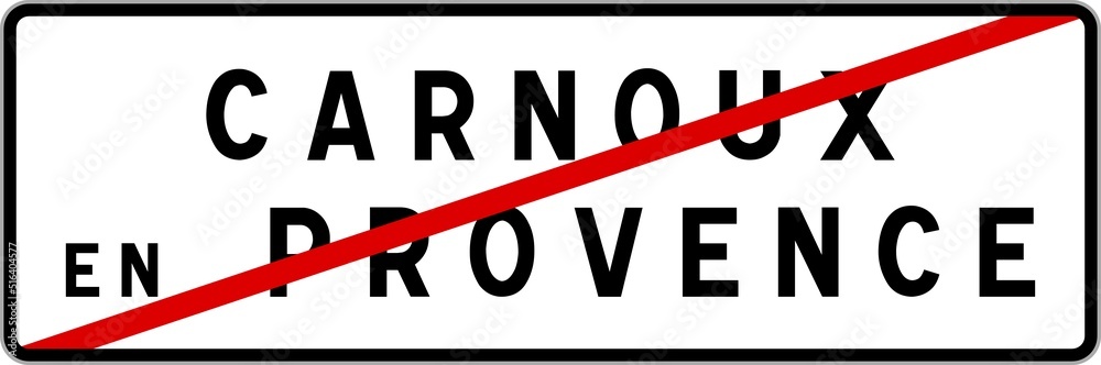 Panneau sortie ville agglomération Carnoux-en-Provence / Town exit sign Carnoux-en-Provence