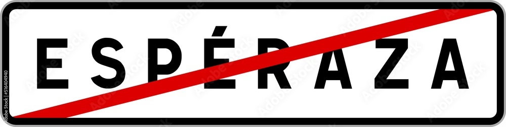 Panneau sortie ville agglomération Espéraza / Town exit sign Espéraza Panneau sortie ville agglomération Espéraza / Town exit sign Espéraza