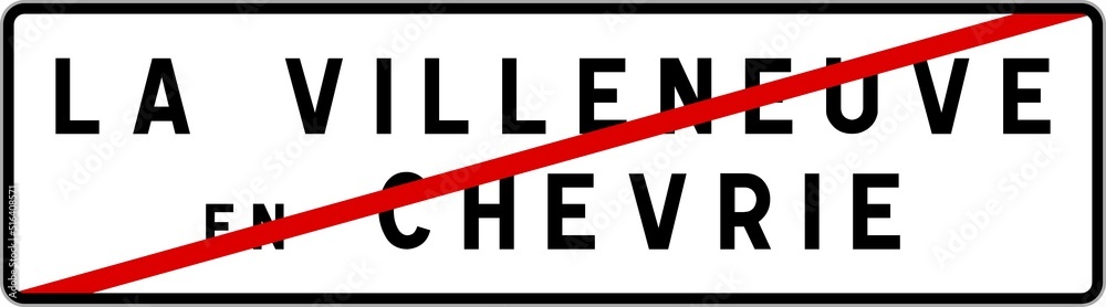 Panneau sortie ville agglomération La Villeneuve-en-Chevrie / Town exit sign La Villeneuve-en-Chevrie