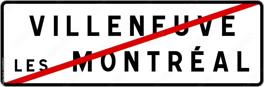 Panneau sortie ville agglomération Villeneuve-lès-Montréal / Town exit sign Villeneuve-lès-Montréal
