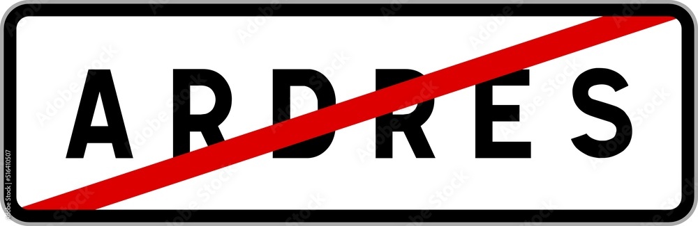 Panneau sortie ville agglomération Ardres / Town exit sign Ardres Panneau sortie ville agglomération Ardres / Town exit sign Ardres