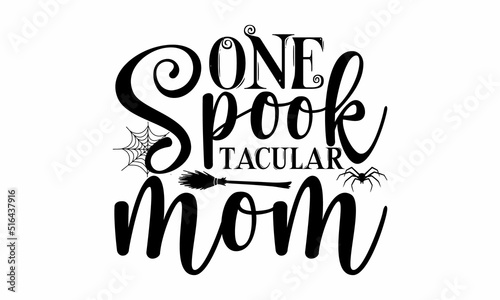 one spook tacular mom  Halloween  SVG  t shirt designs  vector illustration isolated on white background  Witch quote svg with witch s broom  Purple witch shirt design  Halloween svg saying for witch