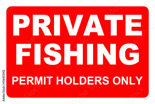 Private fishing sign
