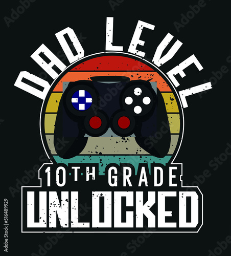  Dad level unlocked 15th Grade   Game lover T shirt   gaming mood style t shirt   gaming quotes