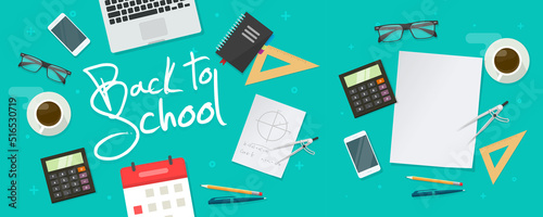 Back to school education concept table top view flat lay vector or study learning class working desk background with blank empty paper page illustration, course or supplies idea image