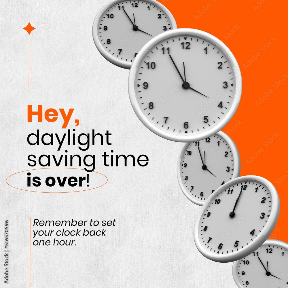Naklejka premium Clocks and hey daylight saving time ends is over, remember to set your clock back one hour text