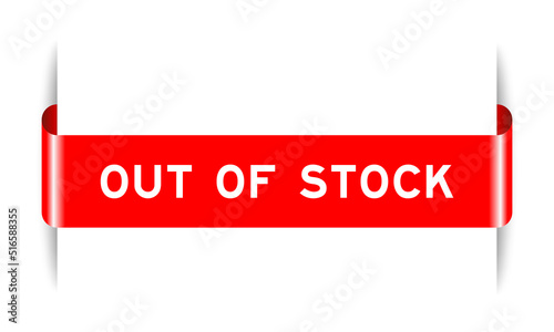 Red color inserted label banner with word out of stock on white background