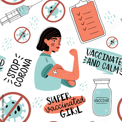 Vector illustration. Seamless pattern. Young woman showing vaccinated arm with patch. Slogan prints of Vaccinated and calm, Stop corona, Super vaccinated girl. Ampule and syringe with injection.