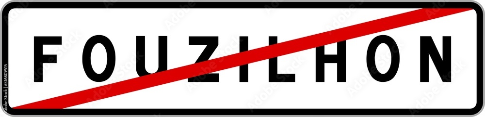 Panneau sortie ville agglomération Fouzilhon / Town exit sign Fouzilhon