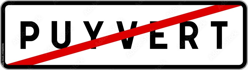 Panneau sortie ville agglomération Puyvert / Town exit sign Puyvert Panneau sortie ville agglomération Puyvert / Town exit sign Puyvert