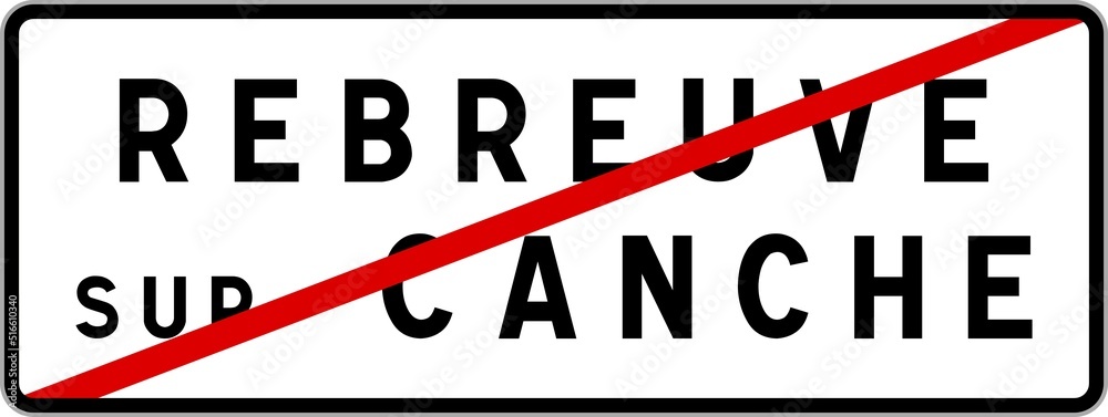 Panneau sortie ville agglomération Rebreuve-sur-Canche / Town exit sign Rebreuve-sur-Canche Panneau sortie ville agglomération Rebreuve-sur-Canche / Town exit sign Rebreuve-sur-Canche