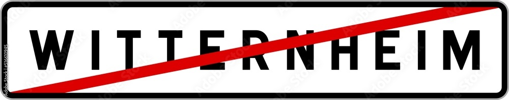 Panneau sortie ville agglomération Witternheim / Town exit sign Witternheim Panneau sortie ville agglomération Witternheim / Town exit sign Witternheim