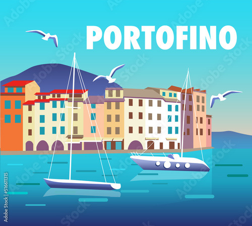 Fotografia Portofino landscape vector illustration with the town view, fishing boats and se