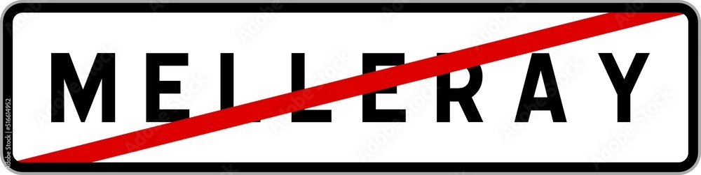 Panneau sortie ville agglomération Melleray / Town exit sign Melleray