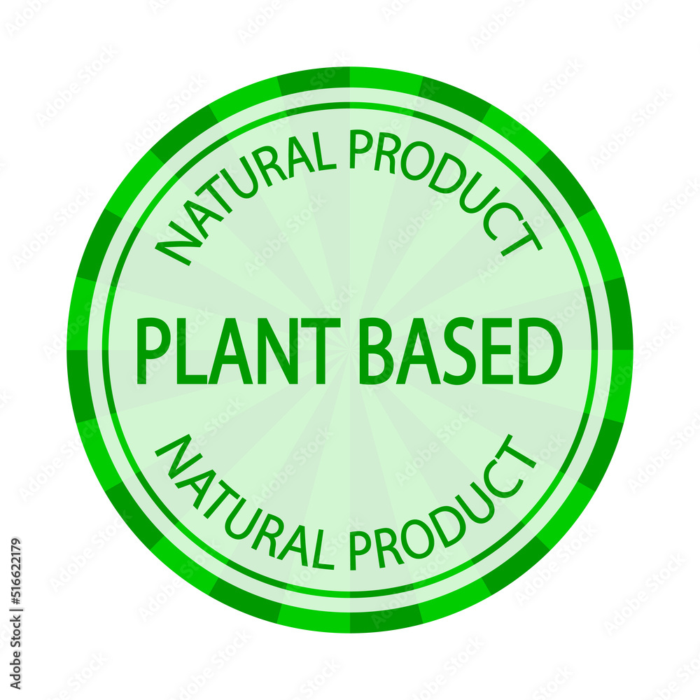 Plant-based vegan food product label. Green logo or icon. Diet. Sticker. Vegetarian. Organic Plant-based vegan food product label. Green logo or icon. Diet. Sticker. Vegetarian. Organic