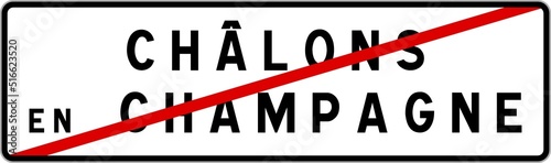 Fotografie Panneau sortie ville agglomération Châlons-en-Champagne / Town exit sign Châlons