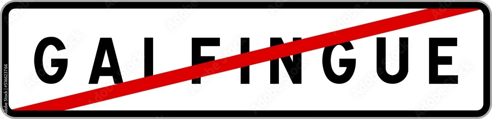 Panneau sortie ville agglomération Galfingue / Town exit sign Galfingue Panneau sortie ville agglomération Galfingue / Town exit sign Galfingue