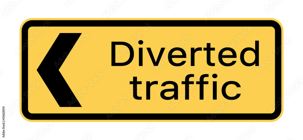 Obraz premium Diverted Traffic Road Sign