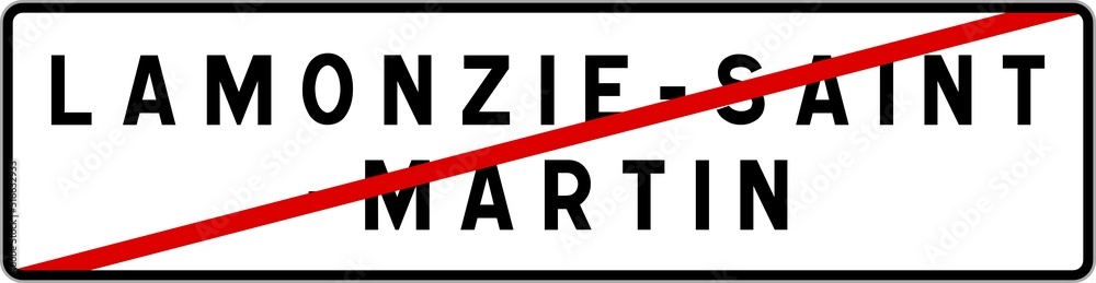 Panneau sortie ville agglomération Lamonzie-Saint-Martin / Town exit sign Lamonzie-Saint-Martin Panneau sortie ville agglomération Lamonzie-Saint-Martin / Town exit sign Lamonzie-Saint-Martin