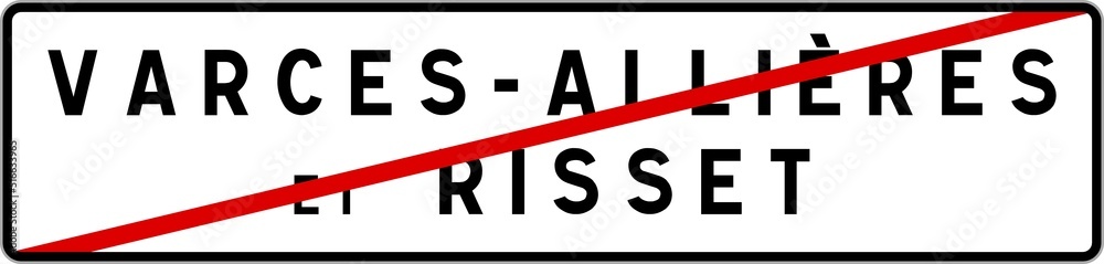 Panneau sortie ville agglomération Varces-Allières-et-Risset / Town exit sign Varces-Allières-et-Risset Panneau sortie ville agglomération Varces-Allières-et-Risset / Town exit sign Varces-Allières-et-Risset