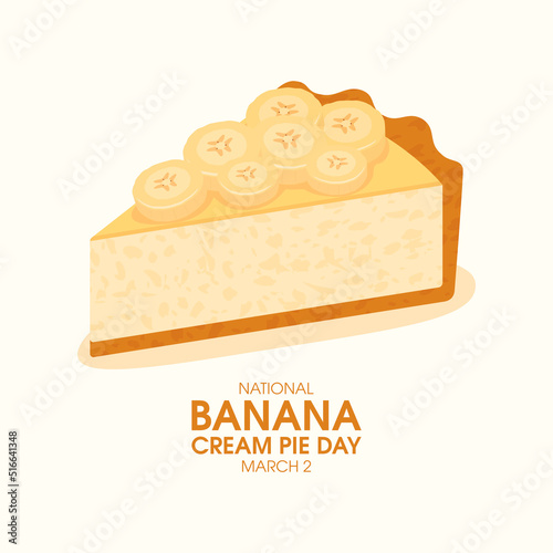 National Banana Cream Pie Day vector. Slice of banana cake icon vector. March 2. Important day