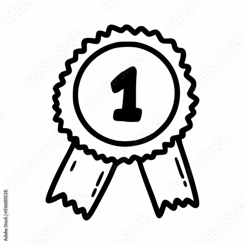 Medal with first place. Winner. Vector doodle illustration. Award in competition.