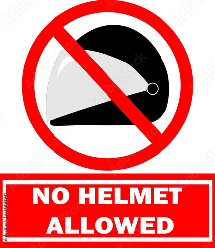 No helmet allowed sign